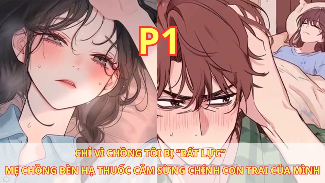 CHỈ VÌ CHỒNG HỎNG SÚNG NÊN MẸ CHỒNG TÔI ĐÃ ĐÁNH THUỐC TỰ TAY CẮM SỪNG CHO CHÍNH CON RUỘT MÌNH thumbnail