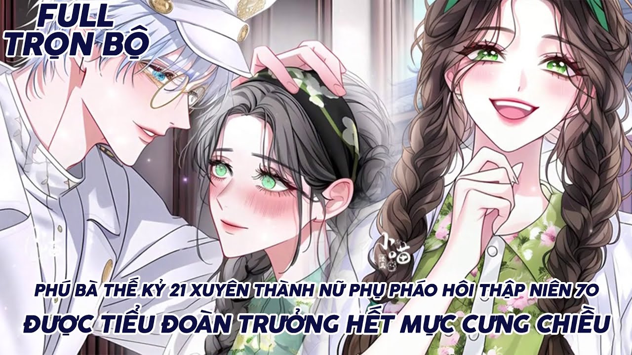 PHÚ BÀ THẾ KỶ 21 XUYÊN THÀNH NỮ PHỤ PHÁO HÔI THẬP NIÊN 70 ĐƯỢC NAM CHÍNH HẾT MỰC CƯNG CHIỀU thumbnail