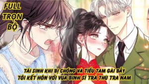TÁI SINH SAU KHI BỊ CHỒNG VÀ TIỂU TAM GÀI BẪY TÔI KẾT HÔN VỚI VUA BINH SĨ TRẢ THÙ TRA NAM cover