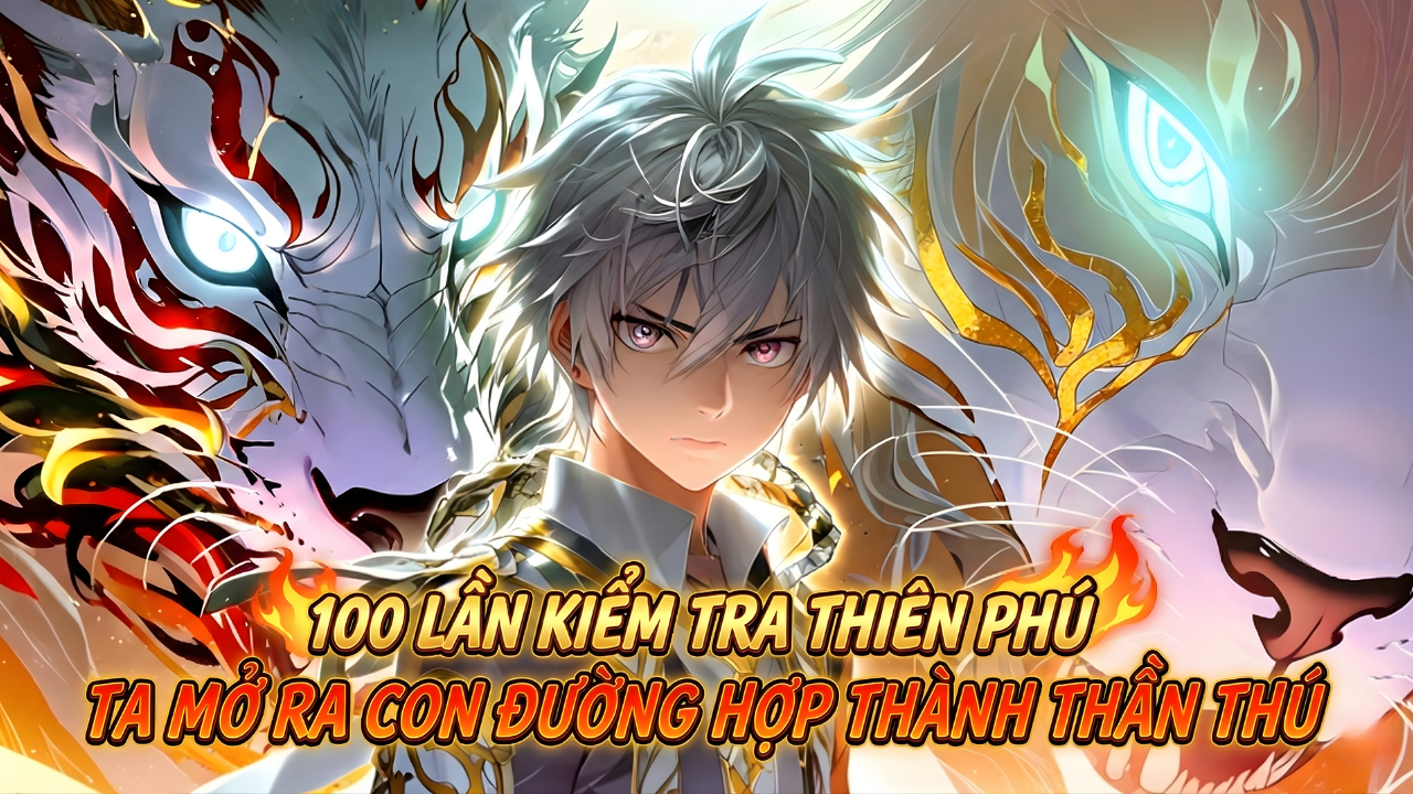 THẤT BẠI 99 LẦN KIỂM TRA THIÊN PHÚ LẦN THỨ 100 TA THỨC TỈNH HỆ THỐNG TRIỆU HỒI U MINH HỔ thumbnail