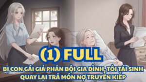 BỊ CON GÁI GIẢ PHẢN BỘI GIA ĐÌNH, TÔI TÁI SINH QUAY LẠI TRẢ MÓN NỢ TRUYỀN KIẾP cover