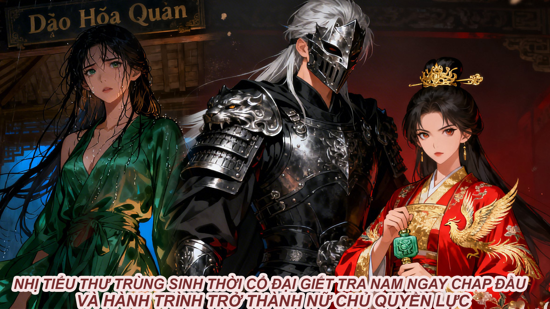 Nhị Tiểu Thư Trùng Sinh Thời Cổ Đại Giết Tra Nam Ngay Chap Đầu Và Hành Trình Trở Thành Nữ Chủ Quyền Lực thumbnail