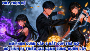Nữ Phán Quan Cấp S Bắt Quỷ Trả Nợ Vô Tình Bị Thiếu Gia Lạnh Lùng Quấn Lấy cover