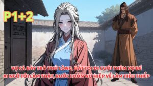 LẦN ĐẦU TÔI THẤY VỢ CẢ KHÓC LÓC ĐÒI CHỒNG CƯỚI THÊM VỢ BÉ ĐỂ THỬ LÒNG, AI NGỜ TÔI LẠI LÀM THẬT cover