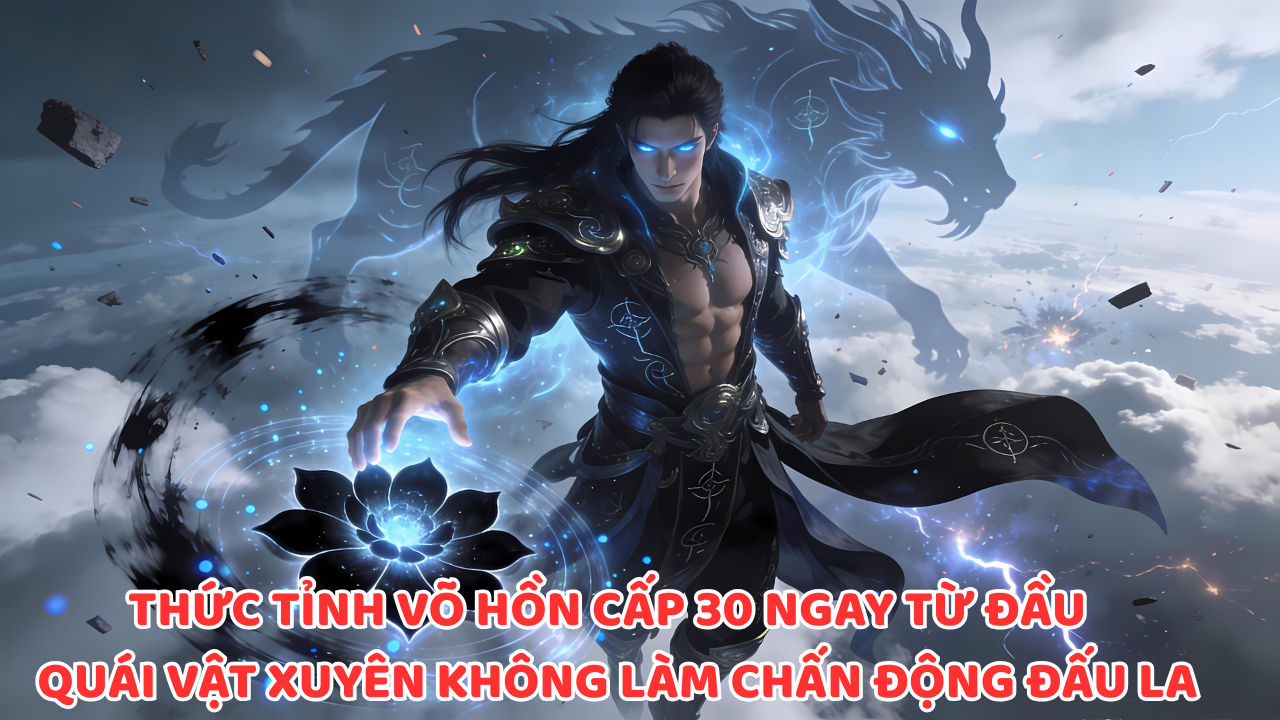 Cửu Linh Hắc Đường: Hỗ Trợ Hệ Chiến Đấu Kẻ Phá Vỡ Mọi Quy Tắc Đấu La! thumbnail