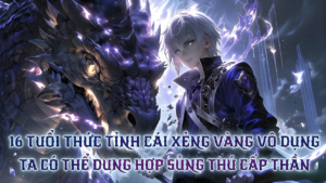 THỨC TỈNH DỊ NĂNG XẺNG VÀNG BỊ COI LÀ PHẾ VẬT  NHƯNG TA CÓ THỂ HỢP NHẤT DỊ THÚ THÀNH CẤP THẦN cover