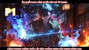 Chịu Nhục Bao Năm, Lăng Phong Từ Là Một Thiếu Gia Phế Vật Nhưng Lộ Thực Lực Ai Cũng Nể cover