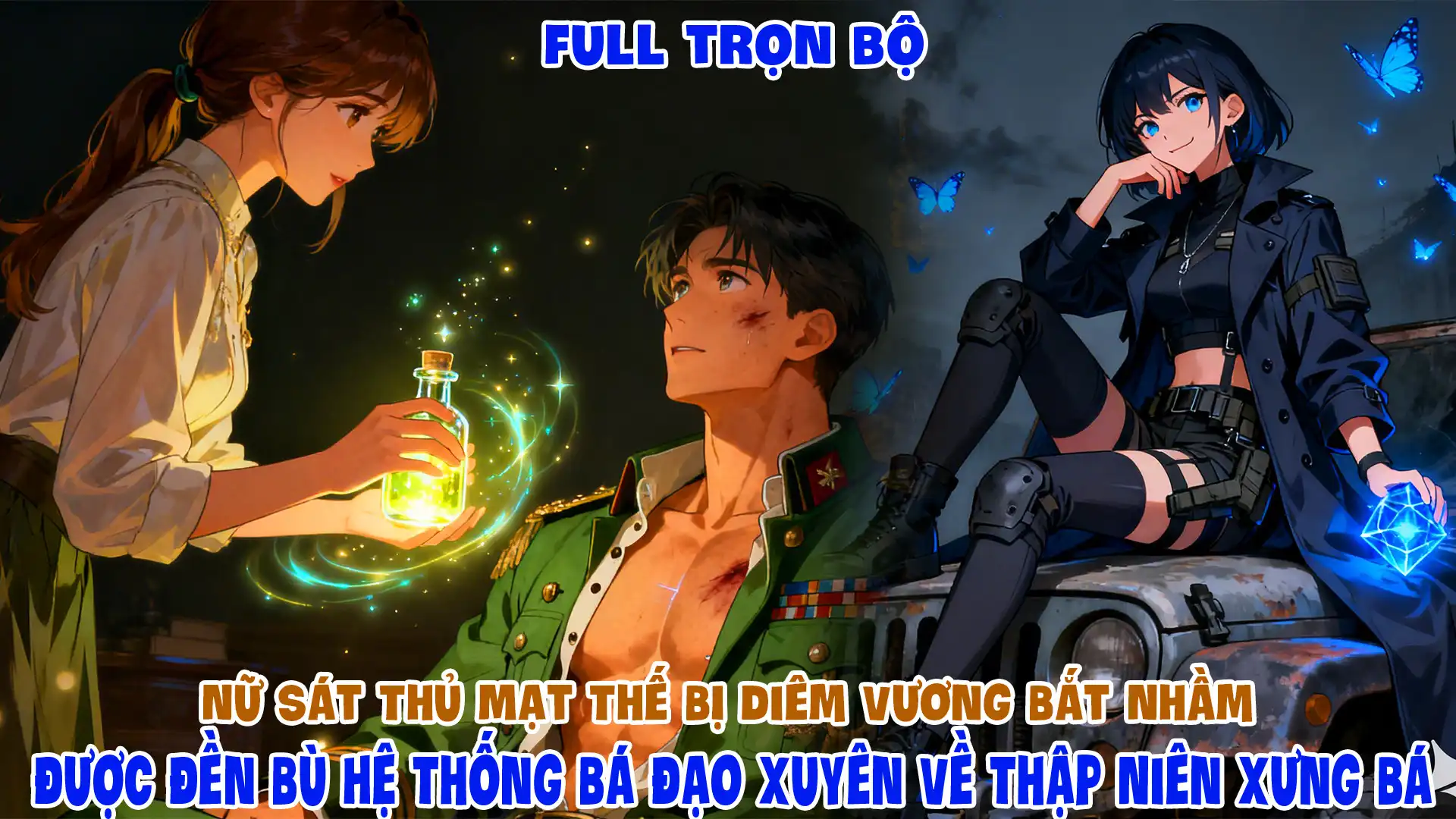 Nữ Sát Thủ Mạt Thế BỊ Diêm Vương Bắt Nhầm Được Đền Bù Hệ Thống Bá Đạo Xuyên Về Thập Niên Xưng Bá thumbnail