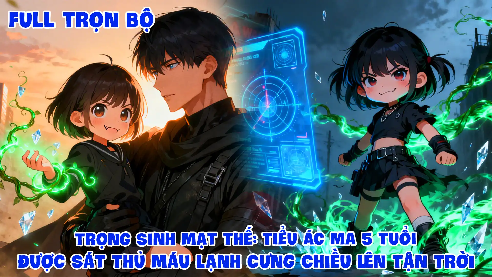 Trọng Sinh Mạt Thế: Tiểu Ác Ma 5 Tuổi Được Sát Thủ Máu Lạnh Cưng Chiều Lên Tận Trời thumbnail