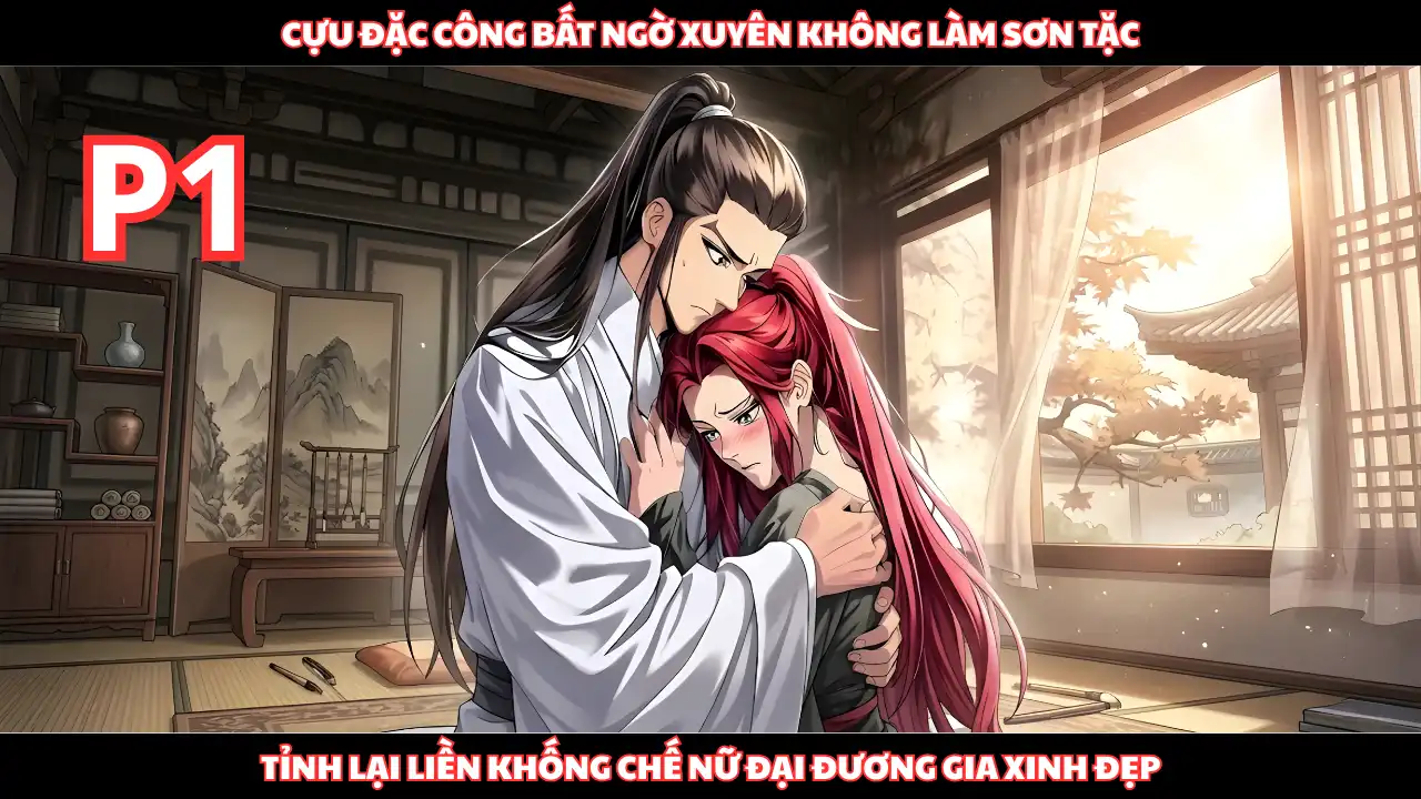 Đặc Công Xuyên Không Làm Thổ Phỉ, Vừa Tỉnh Lại Đã Khống Chế Nữ Đại Đương Gia Đẹp Tuyệt Trần thumbnail