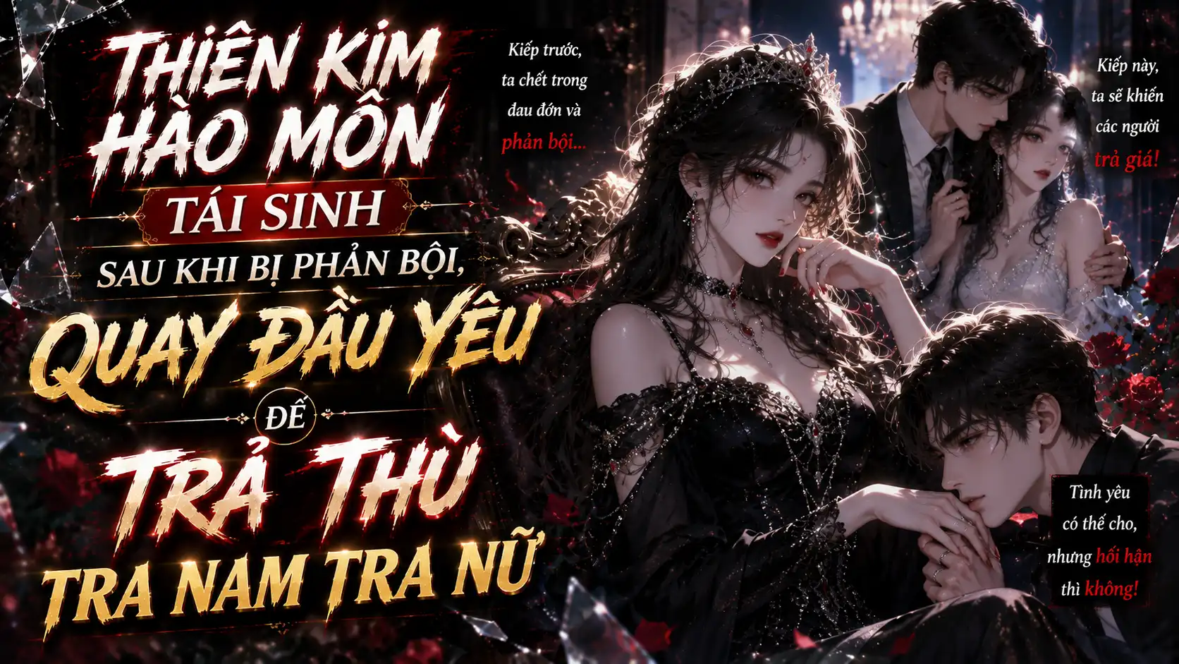 THIÊN KIM HÀO MÔN TÁI SINH SAU KHI BỊ PHẢN BỘI, QUAY ĐẦU YÊU ĐỂ TRẢ THÙ TRA NAM TRA NỮ thumbnail