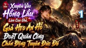 Xuyên Vào Hồng Lâu Làm Con Ghẻ, Giả Heo Ăn Hổ Đoạt Quân Công Chấn Động Tuyên Đức Đế cover