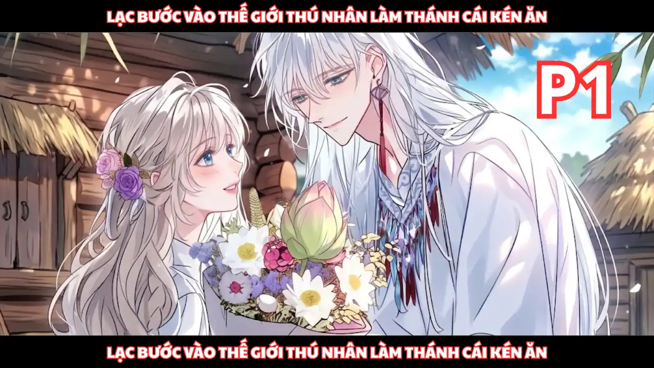 Xuyên Không Tới Thế Giới Thú Nhân, Thánh Cái Kén Ăn Và Màn Sủng Vợ Cực Ngọt Của Bạch Hổ thumbnail