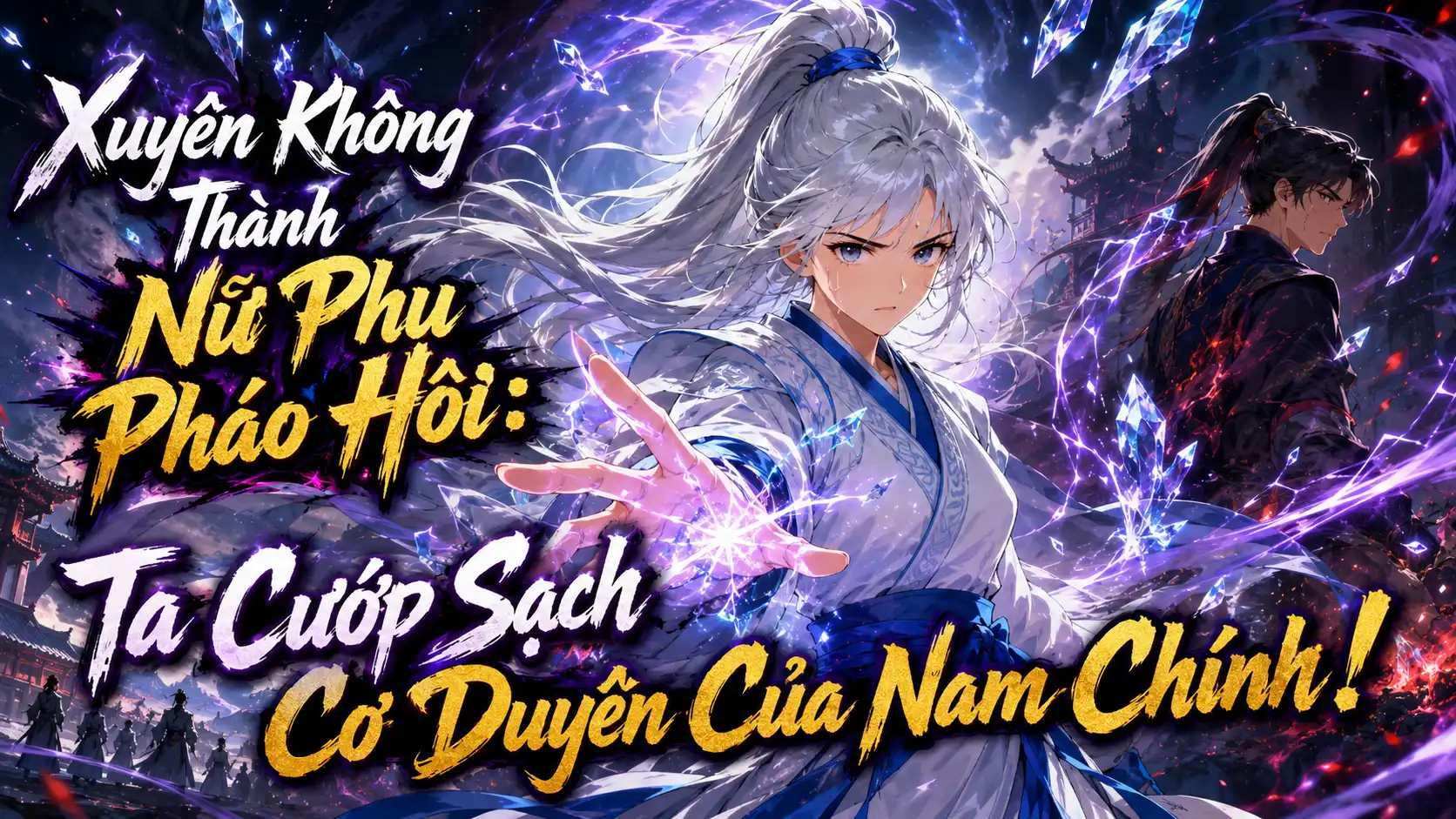 Xuyên Không Thành Nữ Phụ Pháo Hôi Ta Cướp Sạch Cơ Duyên Của Nam Chính! thumbnail