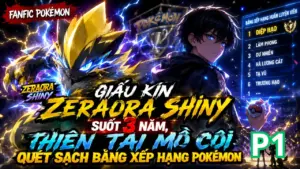 Giấu Kín Zeraora Shiny Suốt 3 Năm, Thiên Tài Mồ Côi Quét Sạch Bảng Xếp Hạng Pokémon cover