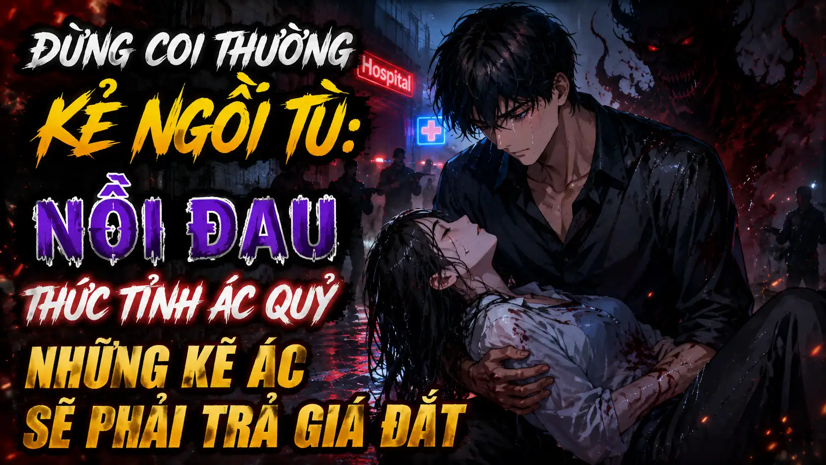 Đừng Coi Thường Kẻ Ngồi Tù: Nỗi Đau Thức Tỉnh Ác Quỷ Những Kẻ Ác Sẽ Phải Trả Giá Đắt thumbnail