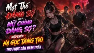 Mạt Thế Đáng Sợ Hay Nữ Chính Đáng Sợ? Một Chiêu Hạ Gục Tang Thi, Thu Phục Dàn Nam Thần cover