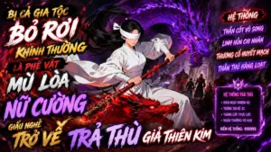 BỊ GIA TỘC BỎ RƠI KHINH THƯỜNG LÀ PHẾ VẬT NỮ CƯỜNG GIẤU NGHỀ TRỞ VỀ TRẢ THÙ GIẢ THIÊN KIM GIẢ thumbnail